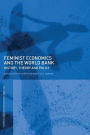 Feminist Economics and the World Bank: History, Theory and Policy / Edition 1