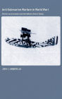 Anti-Submarine Warfare in World War I: British Naval Aviation and the Defeat of the U-Boats / Edition 1