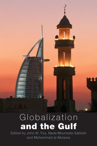 Globalization and the Gulf / Edition 1