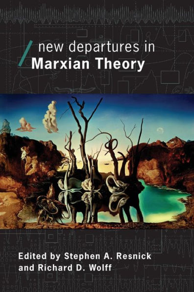 New Departures in Marxian Theory / Edition 1