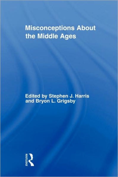 Misconceptions About the Middle Ages