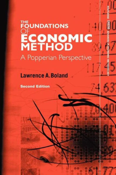 Foundations of Economic Method: A Popperian Perspective, 2nd Edition / Edition 1