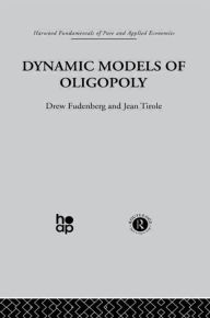 Title: Dynamic Models of Oligopoly, Author: D. Fudenberg