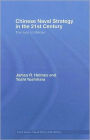 Chinese Naval Strategy in the 21st Century: The Turn to Mahan / Edition 1