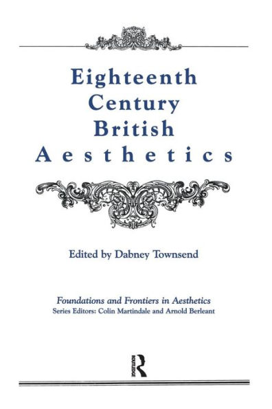 Eighteenth-Century British Aesthetics / Edition 1