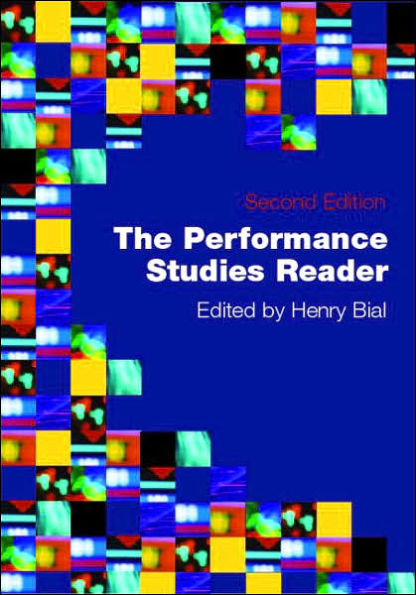 The Performance Studies Reader / Edition 2