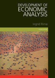 Title: Development of Economic Analysis / Edition 7, Author: Ingrid H. Rima