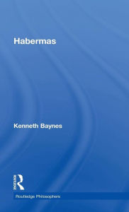 Title: Habermas / Edition 1, Author: Kenneth Baynes