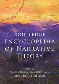 Title: Routledge Encyclopedia of Narrative Theory / Edition 1, Author: David Herman