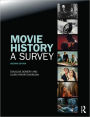 Movie History: A Survey: Second Edition / Edition 1