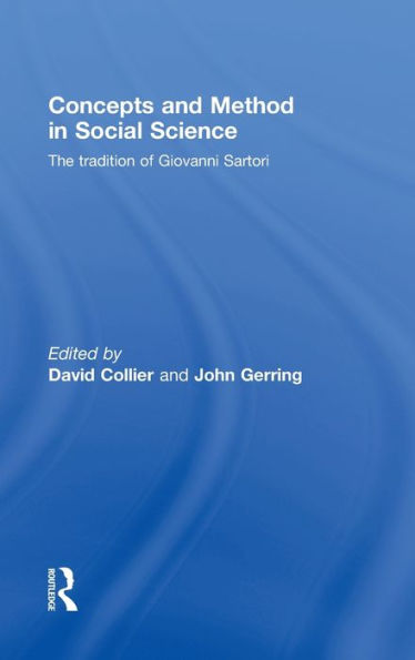 Concepts and Method in Social Science: The Tradition of Giovanni Sartori