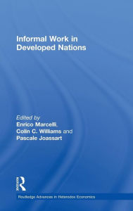 Title: Informal Work in Developed Nations / Edition 1, Author: Enrico Marcelli
