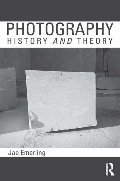 Photography: History and Theory / Edition 1
