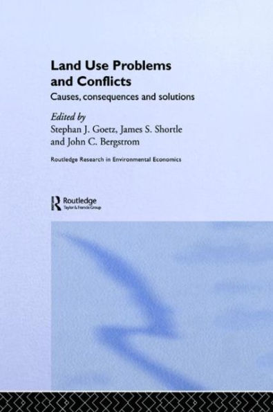 Land Use Problems and Conflicts: Causes, Consequences Solutions