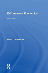 Title: eCommerce Economics / Edition 1, Author: David VanHoose