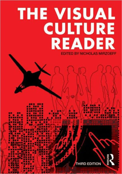 The Visual Culture Reader / Edition 3