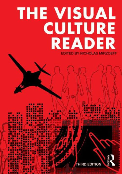 The Visual Culture Reader / Edition 3