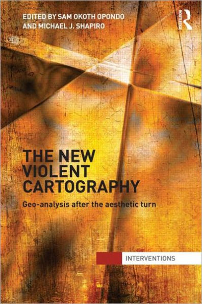 the New Violent Cartography: Geo-Analysis after Aesthetic Turn