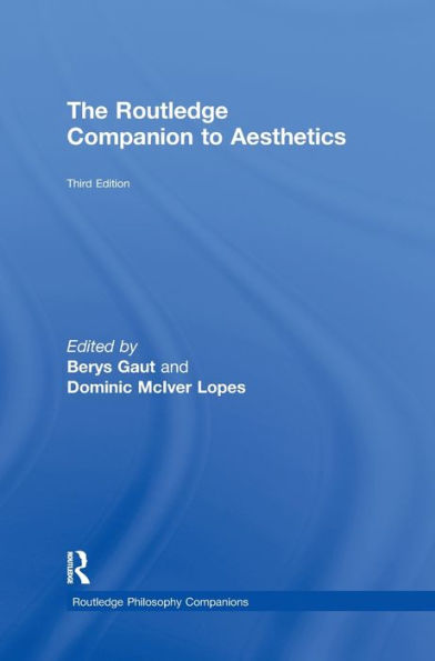 The Routledge Companion to Aesthetics / Edition 3