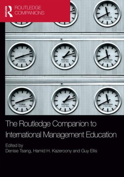 The Routledge Companion to International Management Education / Edition 1