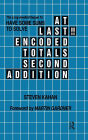 At Last!! Encoded Totals Second Addition: The Long-awaited Sequel to Have Some Sums to Solve / Edition 1
