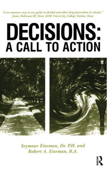 Decisions: A Call to Action / Edition 1