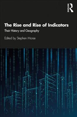 The Rise and Rise of Indicators: Their History and Geography / Edition 1