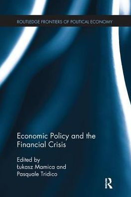 Economic Policy and the Financial Crisis