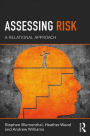 Assessing Risk: A Relational Approach