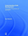 Understanding Child Development: Psychological Perspectives and Applications