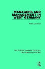 Managers and Management in West Germany