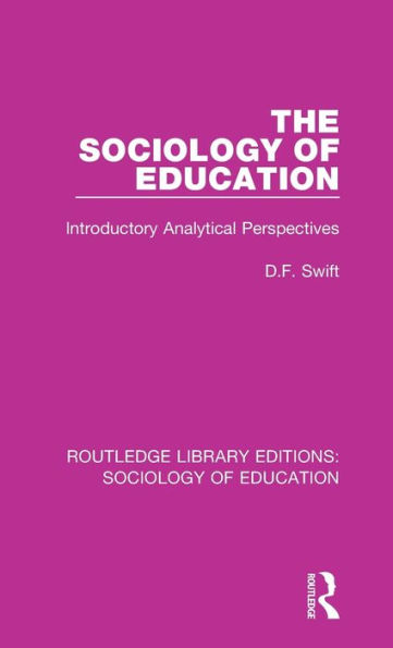 The Sociology of Education: Introductory Analytical Perspectives