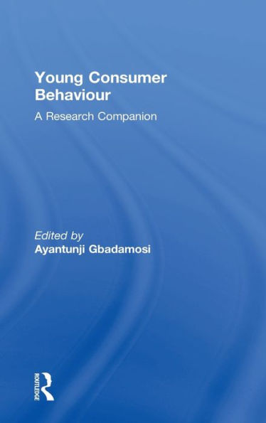 Young Consumer Behaviour: A Research Companion