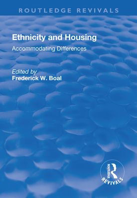 Ethnicity Housing: Accommodating the Differences