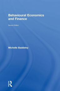 Title: Behavioural Economics and Finance, Author: Michelle Baddeley