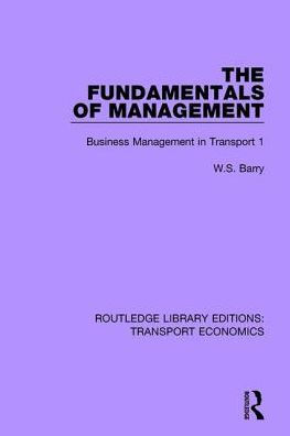 The Fundamentals of Management: Business Management Transport 1