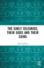 The Early Seleukids, their Gods and their Coins