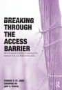 Breaking Through the Access Barrier: How Academic Capital Formation Can Improve Policy in Higher Education / Edition 1