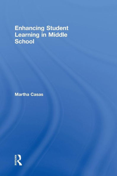 Enhancing Student Learning in Middle School / Edition 1