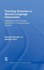 Teaching Grammar in Second Language Classrooms: Integrating Form-Focused Instruction in Communicative Context / Edition 1