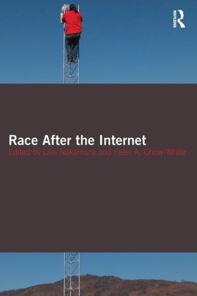 Race After the Internet / Edition 1