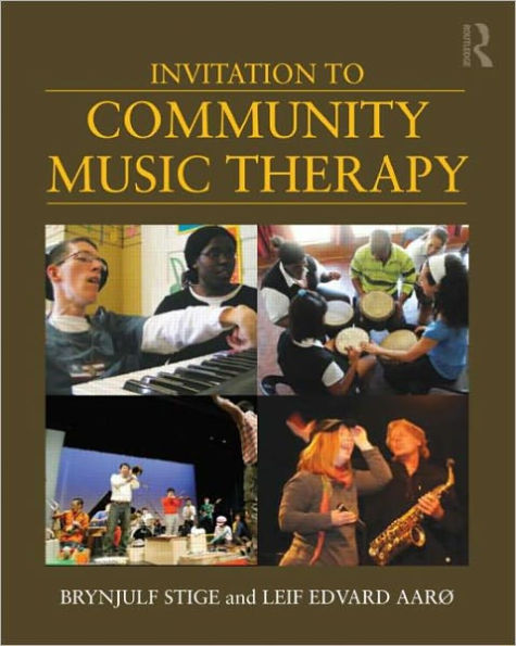 Invitation to Community Music Therapy / Edition 1