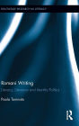 Romani Writing: Literacy, Literature and Identity Politics / Edition 1