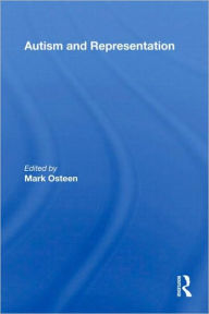 Title: Autism and Representation, Author: Mark Osteen