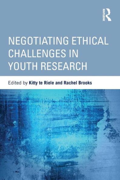 Negotiating Ethical Challenges Youth Research