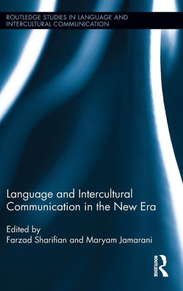Language and Intercultural Communication the New Era
