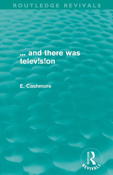 And There Was Television