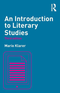 Title: An Introduction to Literary Studies / Edition 3, Author: Mario Klarer