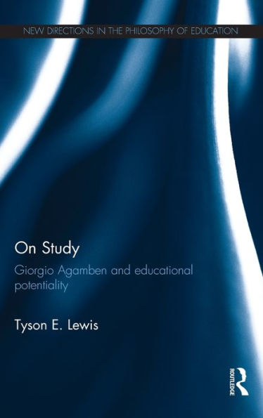 On Study: Giorgio Agamben and educational potentiality