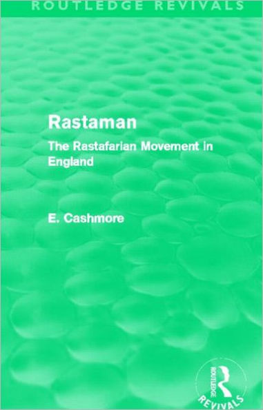 Rastaman (Routledge Revivals): The Rastafarian Movement in England